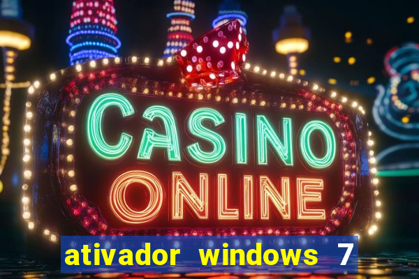 ativador windows 7 ultimate 64 bits download